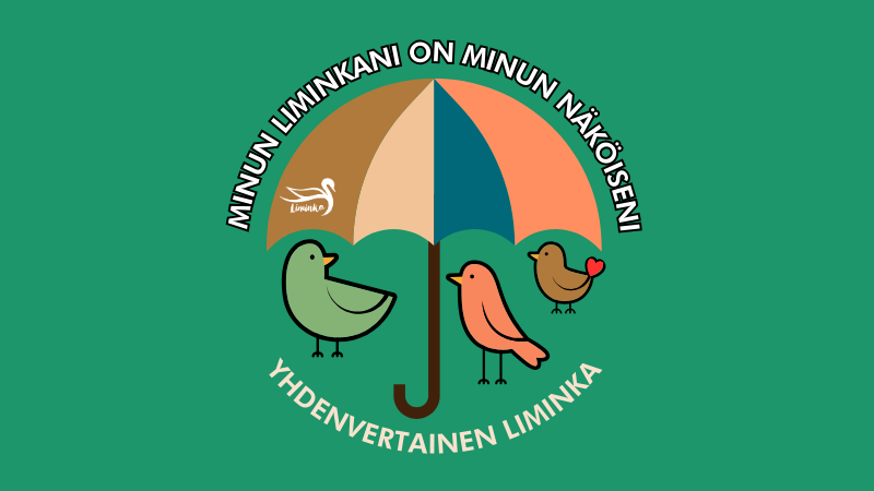 Minun Liminkani on minun näköiseni -yhdenvertaisuuskampanjan logo, jossa erilaiset linnut ovat saman sateenvarjon alla.